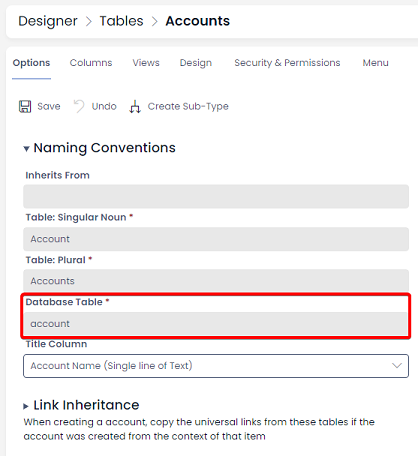 A screenshot of the Accounts &gt; Options table. The table contains a field titled: &quot;Database Table&quot;. In this example, the field reads &quot;account&quot;. The screenshot is annotated with a red box to denote the location of this information.