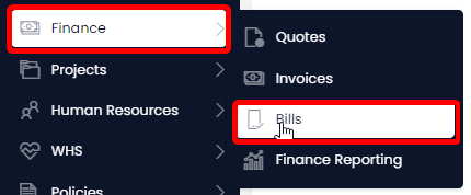 A screenshot of the user navigating to the &quot;Bills&quot; table in Rapid Standard. The user has pressed the &quot;Finance&quot; folder, which has an icon of a stack of cash. They have then pressed the &quot;Bills&quot; table menu button, which has an icon of a long slip of paper with a checkmark in the lower-right corner. The screenshot is annotated with red boxes to highlight where the user has clicked.